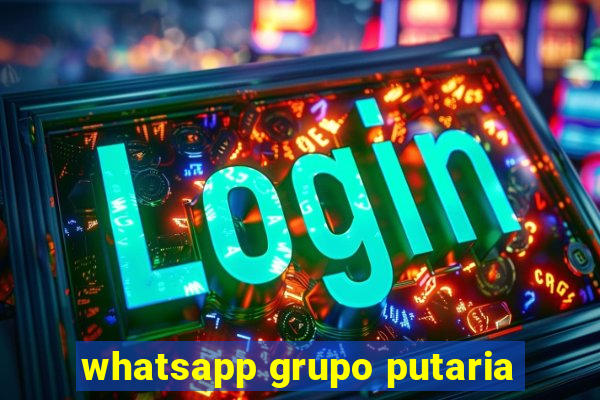 whatsapp grupo putaria